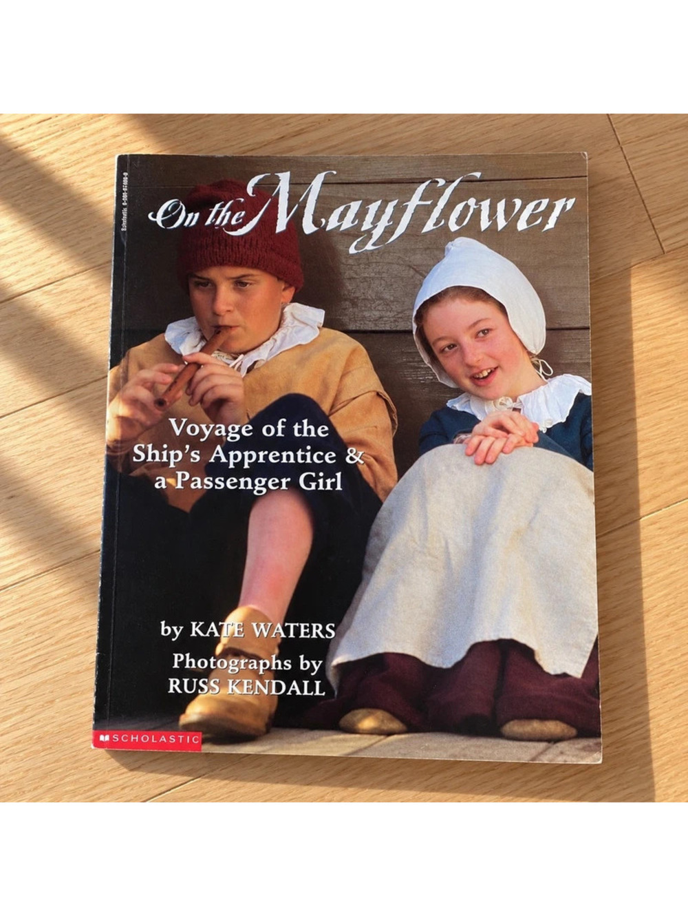 On the Mayflower Kate Waters 1998 Scholastic Hardcover Pilgrim History Book
